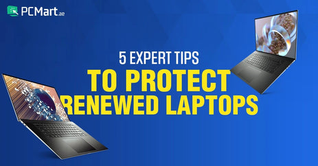 5 Expert Tips to Protect Renewed Laptops