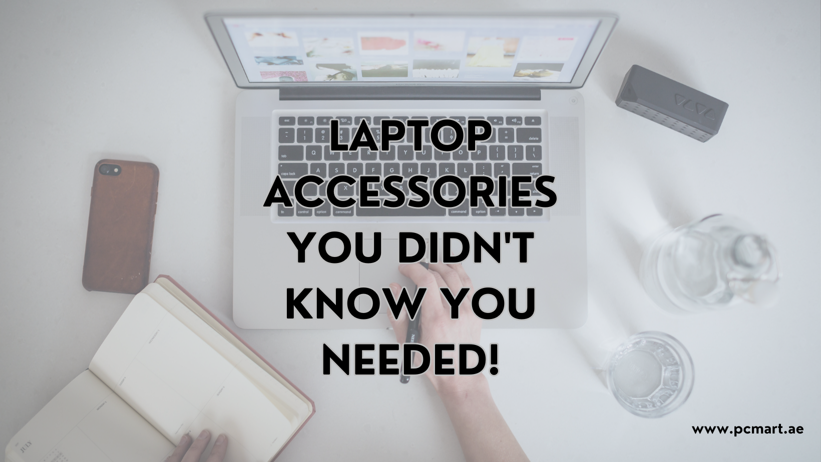Laptop Accessories You Didn't Know You Needed