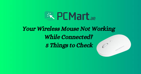 Your Wireless Mouse Not Working While Connected? 5 Things to Check
